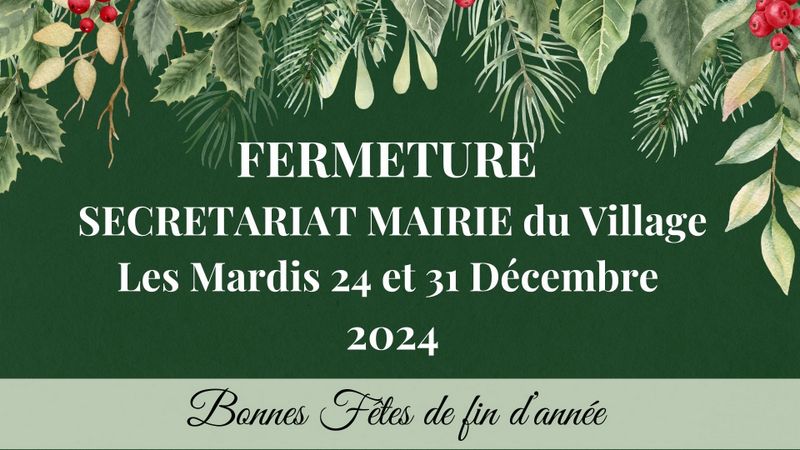 Fermeture du secrétariat de la mairie – les 24 et 31 Décembre 2024